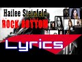 Hailee Steinfeld - Rock Bottom ft. DNCE (Best Lyric Video)