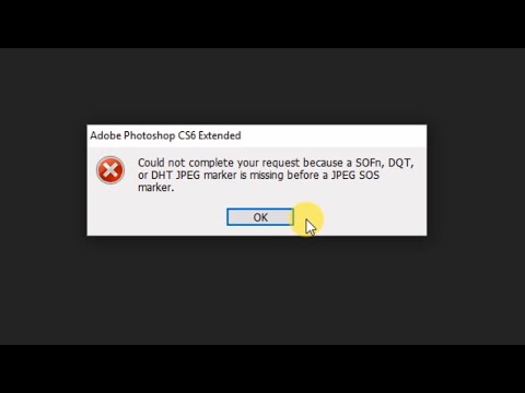 How to Fix JPEG File Photoshop Opening Error " Could not complete your request because a SOFn, ..."