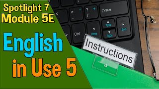 Spotlight 7 Модуль 5. English in Use 5