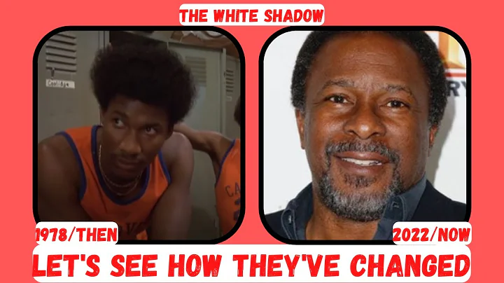 The White Shadow 1978 TV series Then & Now Let's S...