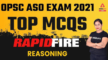 OPSC ASO | Reasoning Class | Top MCQs