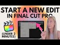 🎬 Tutorial: How to Start a New Project in Final Cut Pro for Beginners