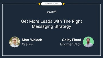 Get More Leads with The Right Messaging Strategy - with Colby Flood