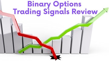 Binary Options Trading Signals Review