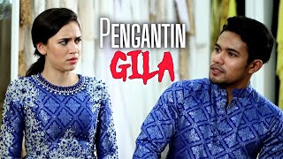 Telefilem Pengantin Gila (2015)