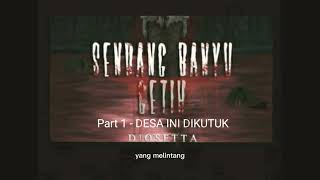 Sendang Banyu Getih By(Diosetta)