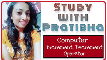 Java programming|part4-increment decrement operator