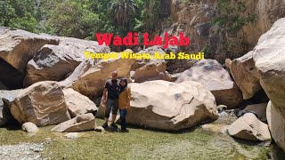 Wadi Lajab Saudi Arabia | Tempat Wisata Arab Saudi