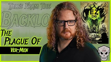 Tales From the Backlog - EZD6 - The Plague of Ver-Men