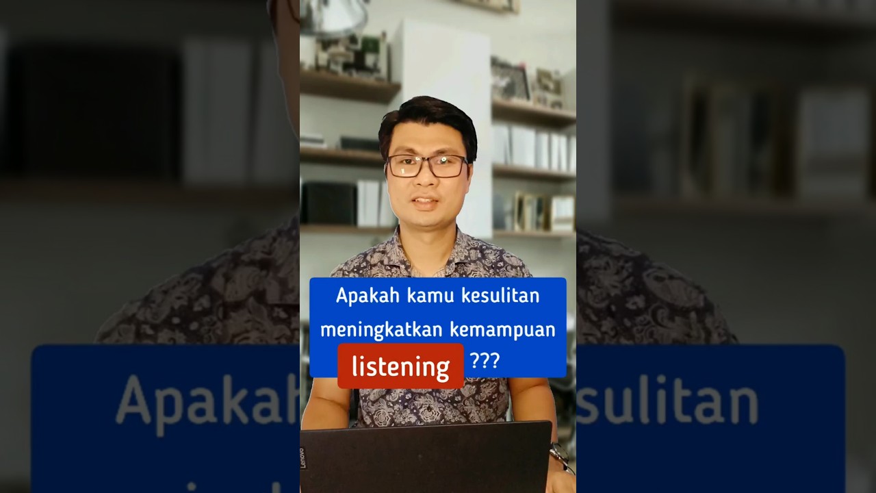 Cara Meningkatkan Kemampuan Listening Bahasa Inggris dengan CEPAT! 💯 BERHASIL.