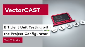 Simplify Your Unit Test Setup with VectorCAST Project Configurator | #VectorTechTutorial