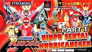 LIVE NGOBROL SAMBIL MAIN NINPU SENTAI HURRICANEGER PS1 WALKTHROUGH PART 1