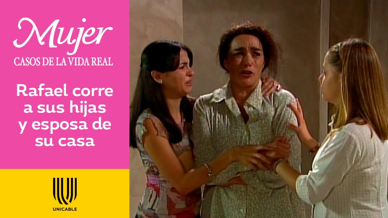 Mujeres Casos De La Vida Real Capitulos Completos Mujer, casos de la vida real 3/3: Aurora es despojada de su