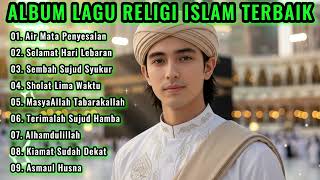 Air Mata Penyesalan  Album Lagu Religi Islam Terbaik 2026  Playlist 41  Nayaka 