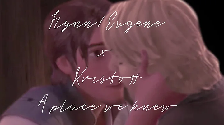 Disney Crossover: Flynn/Eugene x Kristoff | A plac...