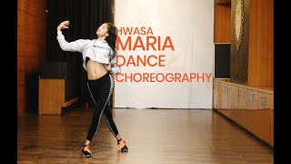 Hwasa Maria | Dance choreography | Shreya Lenka
