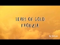 Faouzia - Tears of Gold (Lyrics)