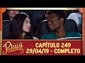 As Aventuras de Poliana | capítulo 249 - 28/04/19, completo