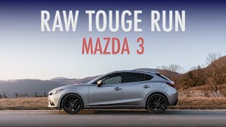 [ RAW POV ] TOUGE Mazda 3 BM