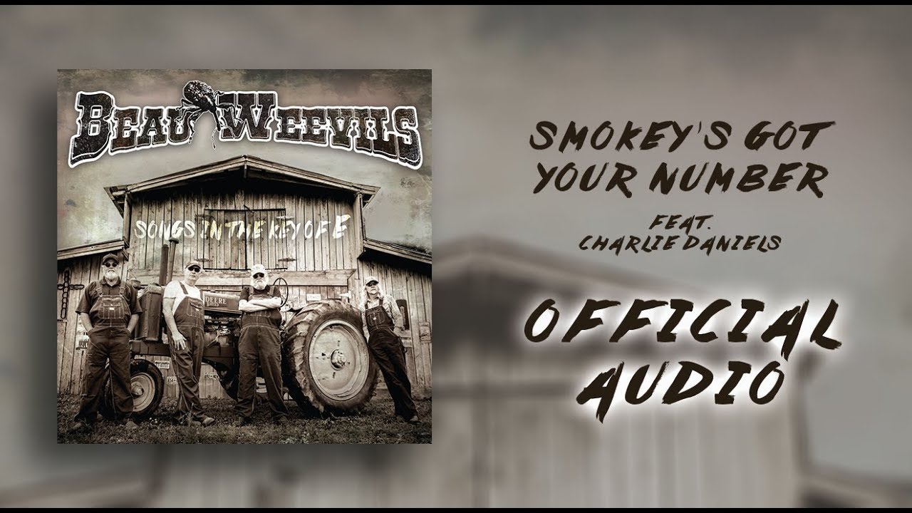 Beau Weevils Feat. Charlie Daniels - Smokey's Got Your Number (Official Audio)