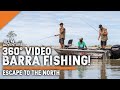 🔥 360° VIDEO: BARRAMUNDI FISHING (Kurumba, Carpentaria Shire)