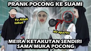 PRANK POCONG KE SUAMI MALAH KETAKUTAN SENDIRI! Lihat Sesuatu?! 😭