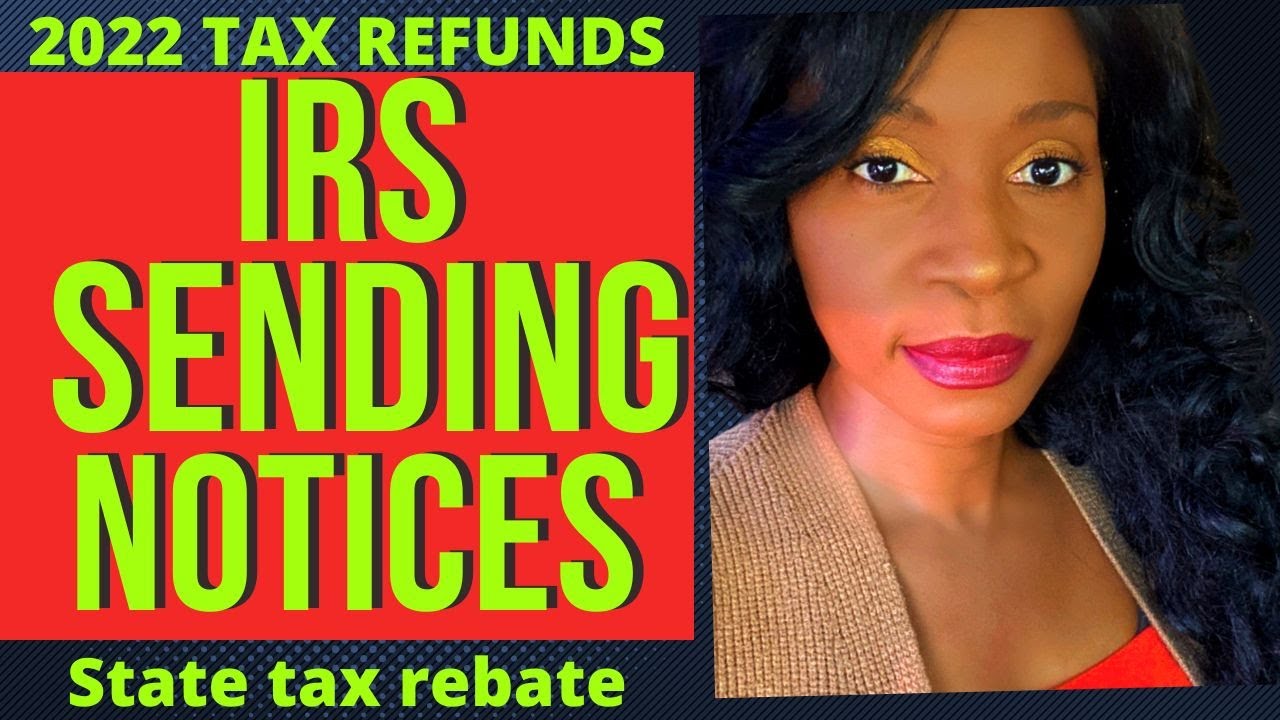 breaking-news-irs-sending-out-millions-of-notices-state-tax-rebate