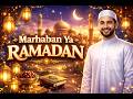 New Ramadan Nasheed 2026 Marhaban Ya Ramadan New Ramadan Nasheed 2026 Marhaban Ya Ramadan