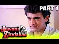 New video by Goldmines Movies on YouTube Jawani Zindabad (1990) Part 1 - Aamir Khan, Farha Naaz Superhit Romantic Hindi Movie l Kader Khan