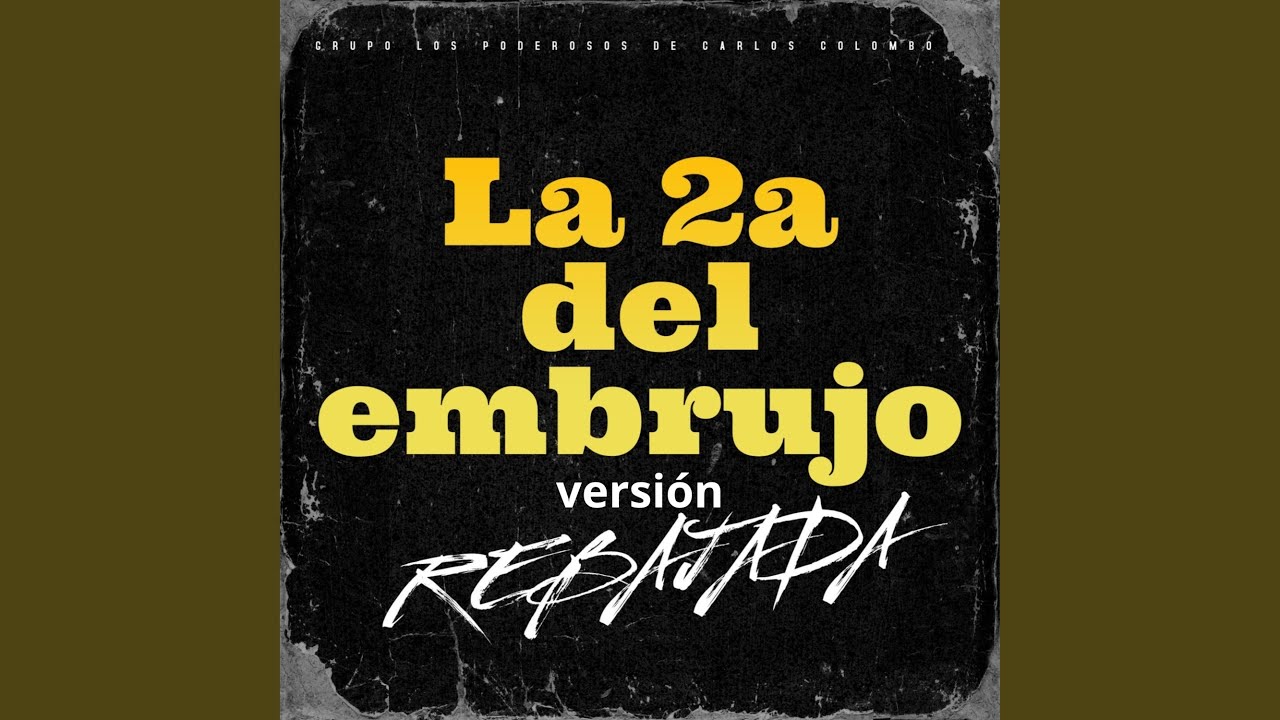 La 2a del embrujo (versión rebajada)
