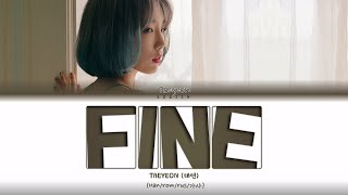 Taeyeon - Fine (Перевод | Кириллизация | Color Coded Lyrics)