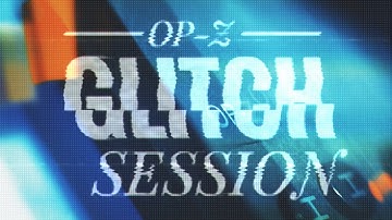 OP-Z + iPad Glitch Session