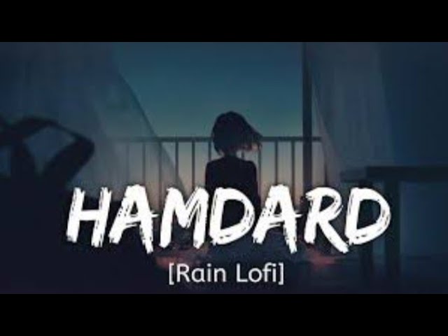 Hamdard (Slowed+Reverb) Heart Touching 💔 Mashup ! Lofi Song class=