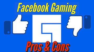 Facebook Gaming Pros and Cons 2022-2023