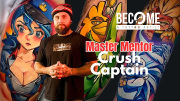 Crush Captain: From Anime OG to Master Mentor – Learn to Tattoo & Build a Legacy