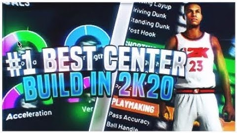 BEST CENTER build IN NBA 2K20 MOST UNSTOPPABLE CENTER build IN NBA...
