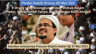 Sidang Habib Rizieq Pembacaan Nota Pembelaan tanggal 20 Mei 2021