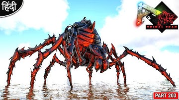 Chaos Broodmother Boss Taming 😱😱 : Primal Fear is Back : ARK: Survival Evolved : Part 203 [ Hindi ]