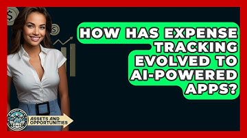 How Has Expense Tracking Evolved To AI-powered Apps? - AssetsandOpportunity.org