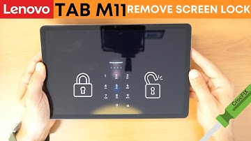 Lenovo TAB M11 tablet - Remove SCREEN LOCK / PIN / PASSWORD / ERASE / UNLOCK