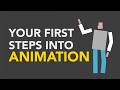 FIRST STEP INTO ANIMATION - Animation Tips That Actually Work