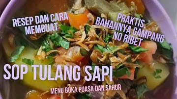 Resep Simpel Sup Tulang Sapi | Enak dan Gurih | Tidak Amis | Cocok Buat Buka Puasa Dan Sahur