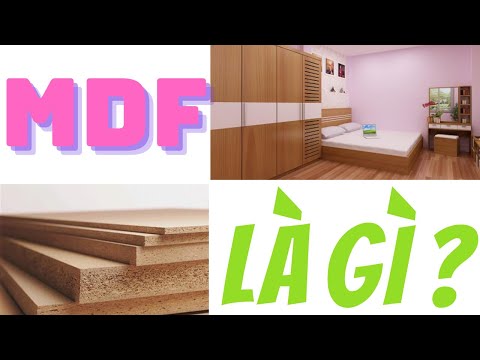 Video: Cửa MDF: nó là gì, ưu nhược điểm, thiết kế, hình ảnh và đánh giá