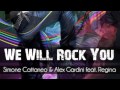 Simone Cattaneo & Alex Gardini feat. Regina - We Will Rock You (AFA Connection Radio Edit)