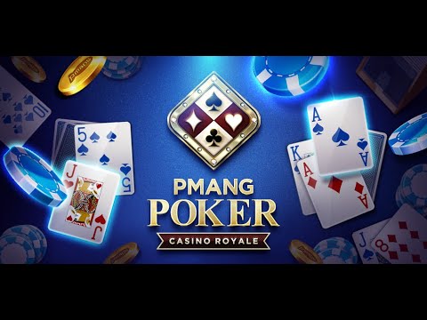 Pmang Poker: Казино Роял