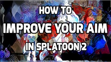 How to improve your aim in Splatoon 2