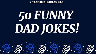 50 Best Funny DAD JOKES! part 2