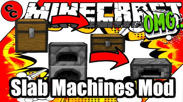 Minecraft Mods:  " Slab Machines Mod 1.12.2 "
