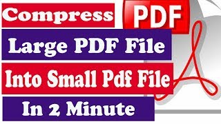 How to compress Large PDF into smaller file size Free screenshot 2