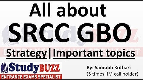 All about SRCC GBO exam | Strategy & Important topics